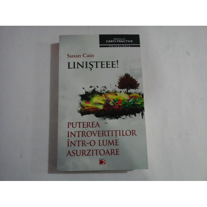 PUTEREA INTROVERTITILOR INTR-O LUME ASURZITOARE  -  LINISTEEE!  -  SUSAN CAIN